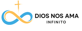 Dios nos ama infinito